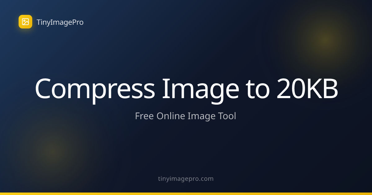 Compress Image to 20KB - Ultra-Light Files | TinyImagePro